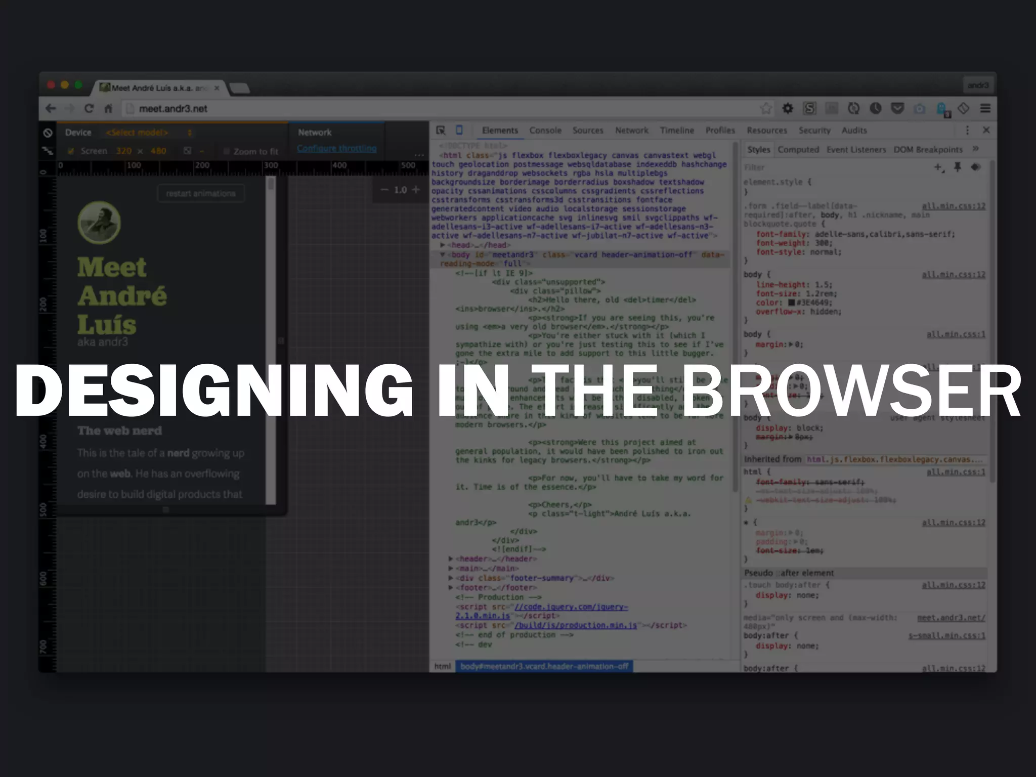 DESIGNING IN THE BROWSER
 
