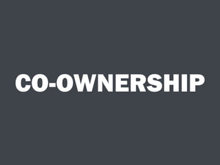 CO-OWNERSHIP
 