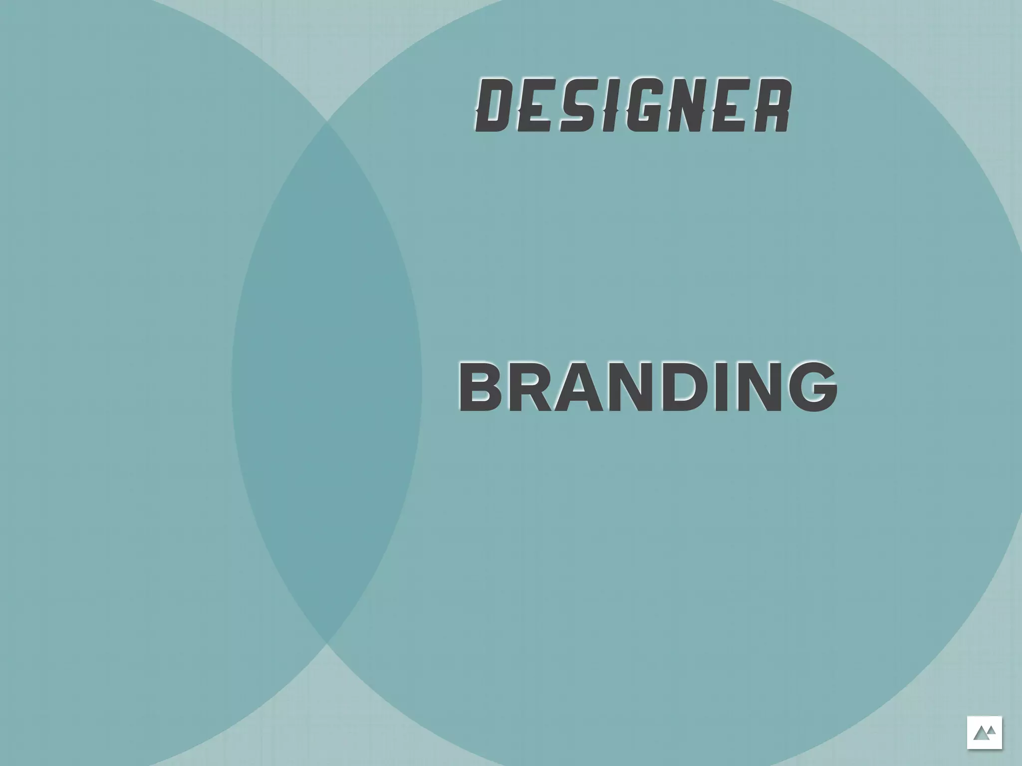 DESIGNER


BRANDING
 