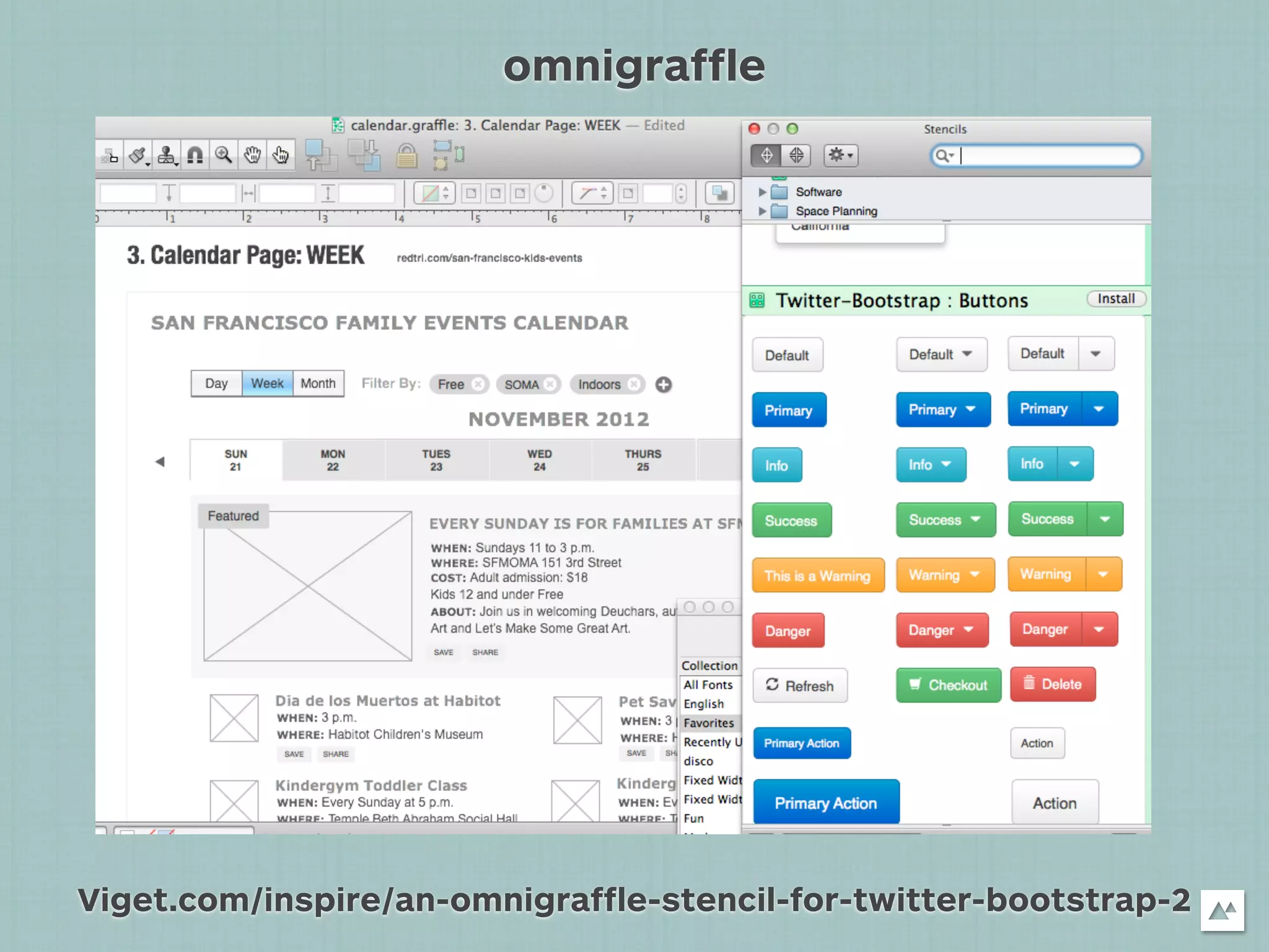 omnigraffle




Viget.com/inspire/an-omnigraffle-stencil-for-twitter-bootstrap-2
 