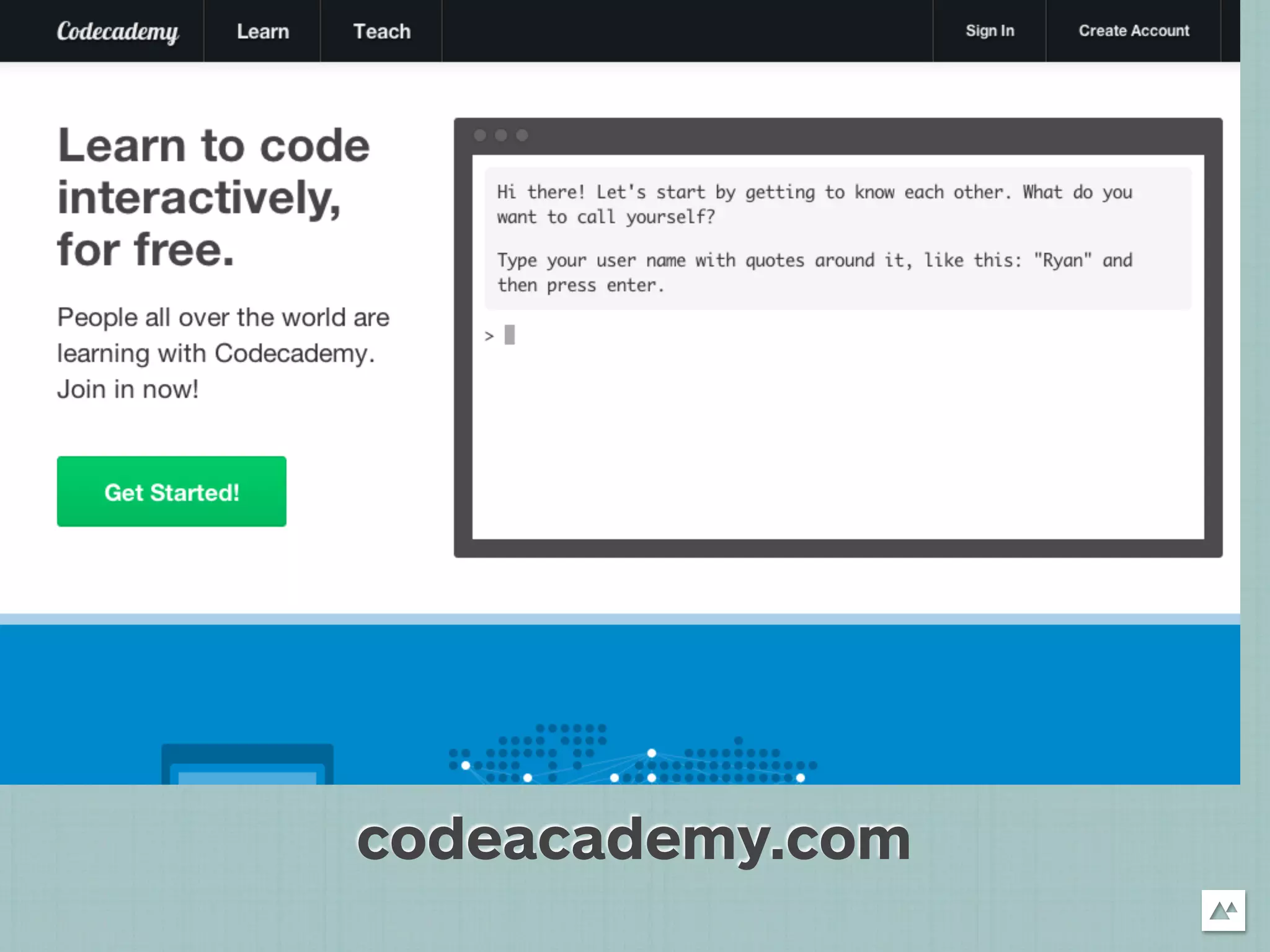 codeacademy.com
 