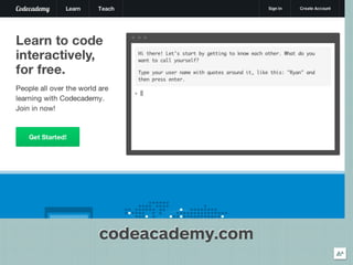 codeacademy.com
 