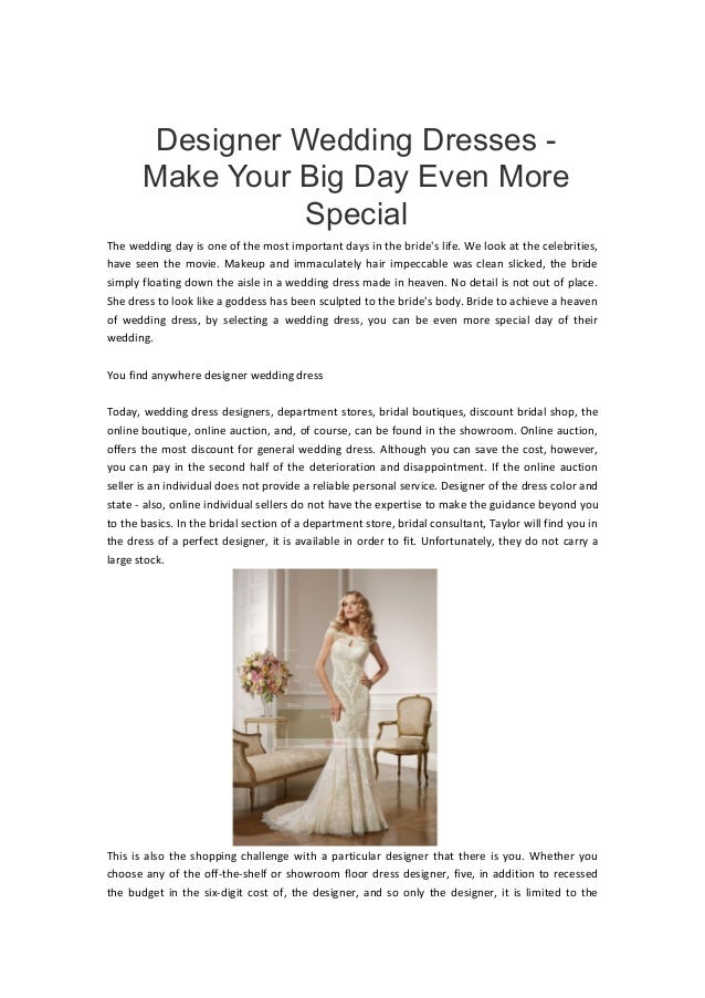 Designer Wedding Dresses Make Your Big Day Even More Special