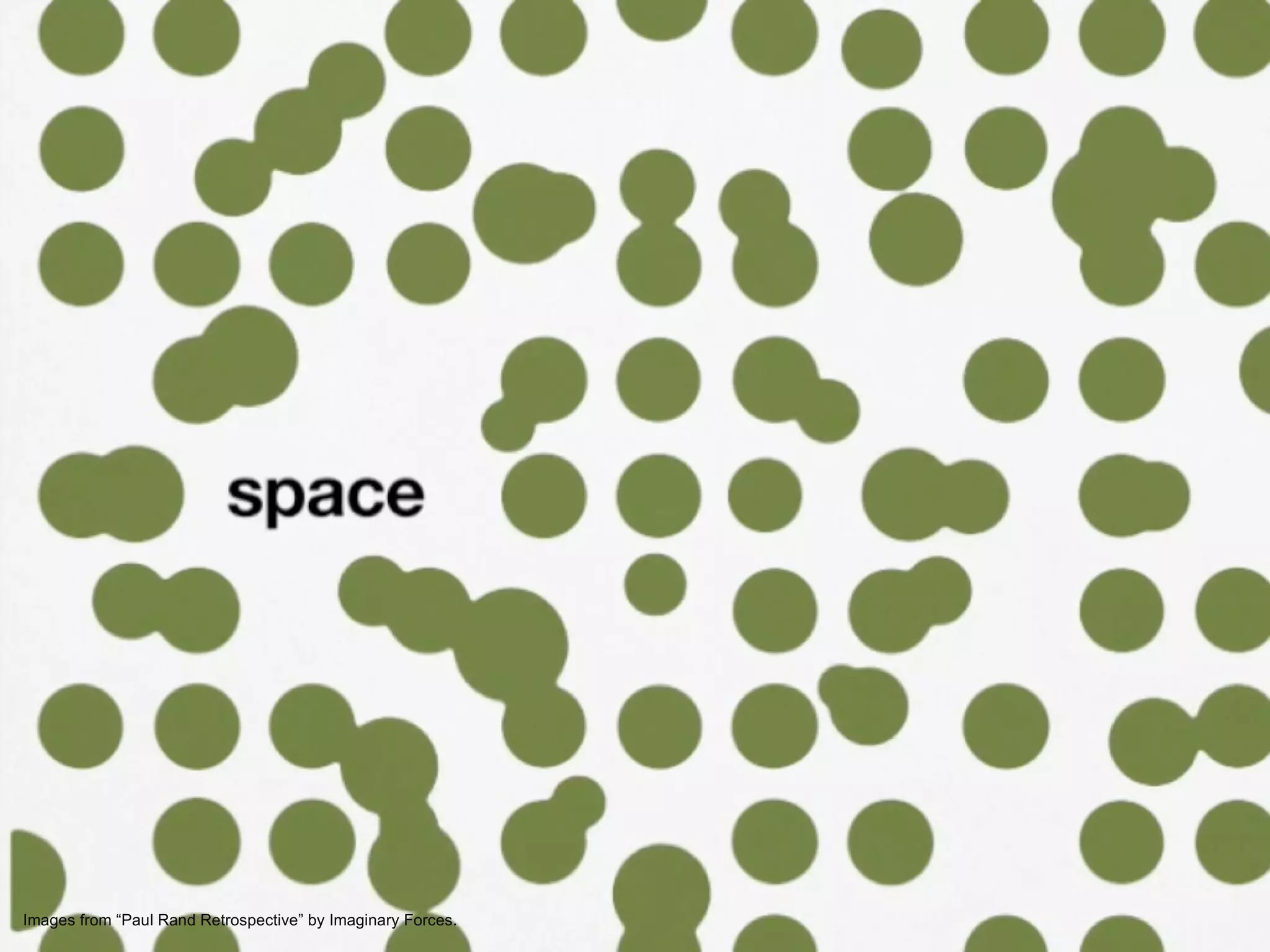 Images from “Paul Rand Retrospective” by Imaginary Forces.  