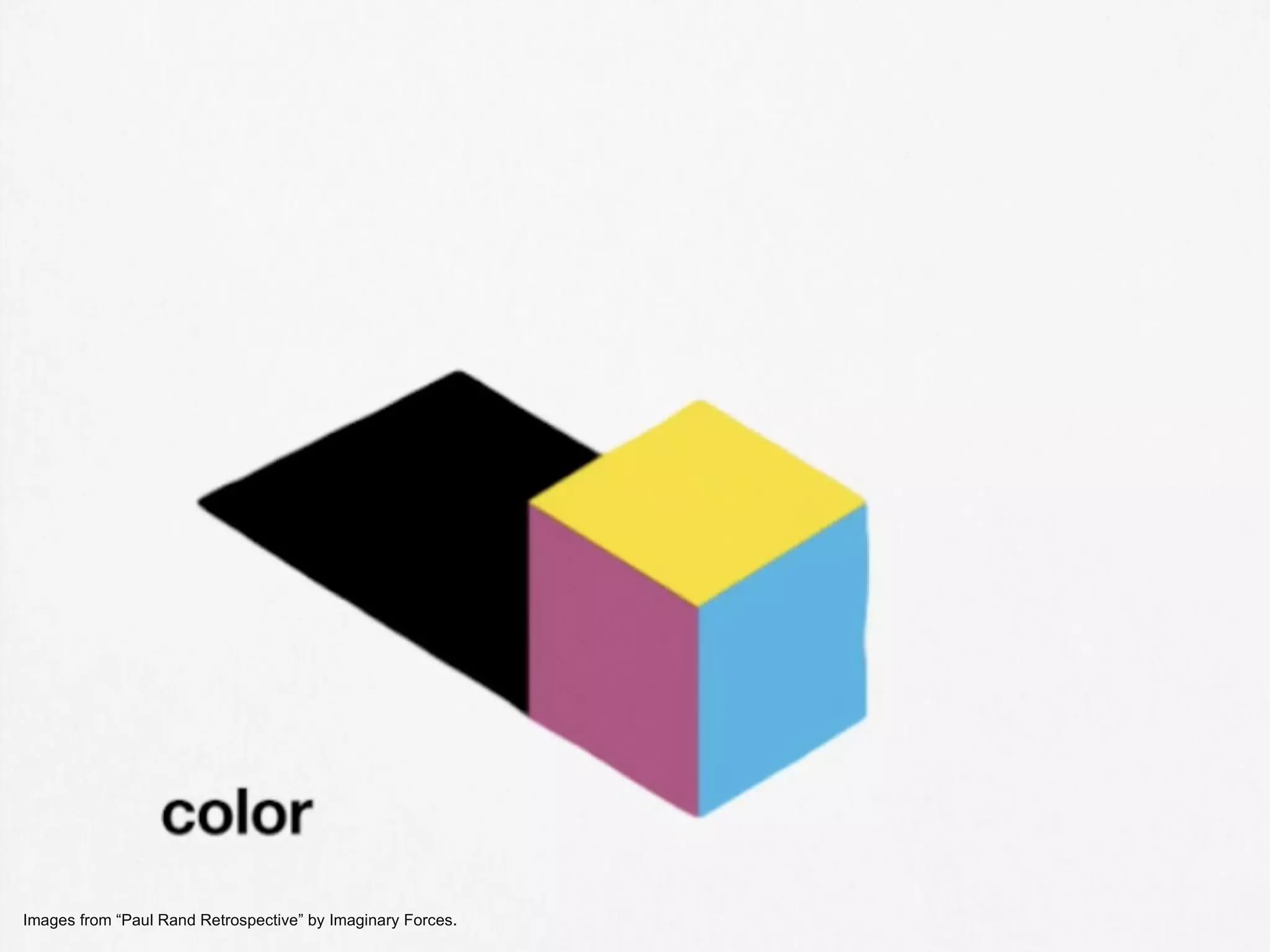 Images from “Paul Rand Retrospective” by Imaginary Forces.  