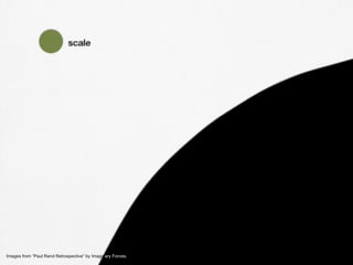 Images from “Paul Rand Retrospective” by Imagin ary Forces.  