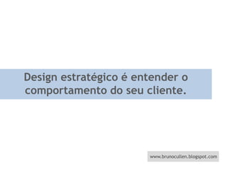 “Não é necessário gastar muito para realizar testes de usabilidade. Basicamente as pessoas se comportam da mesma maneira quando navegam na internet e na maioria das atividades do cotidiano: Na base da tentativa e erro. As vezes relutamos em afirmar por medo de sermos considerados bobos, mas a verdade é que realizamos processos simples de procurar por qualquer coisa que seja diferente e tentar interagir com ela. O que acontece com frequência é que, na hora de criarmos interfaces e fazermos pesquisas, tornamos tudo mais complicado por descartarmos a hipótese de que nosso comportamento é bem mais simples do que achamos.Steve KrugAutor do livro Não Me Faça Pensar