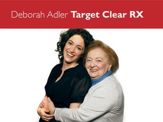 Deborah Adler Target Clear RX

 
