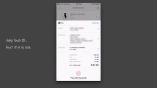 Using Touch ID…
Touch ID is so cool..
 