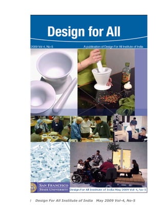 5




1   Design For All Institute of India   May 2009 Vol-4, No-5
 