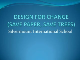 Silvermount International School
 