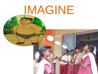 IMAGINE
 