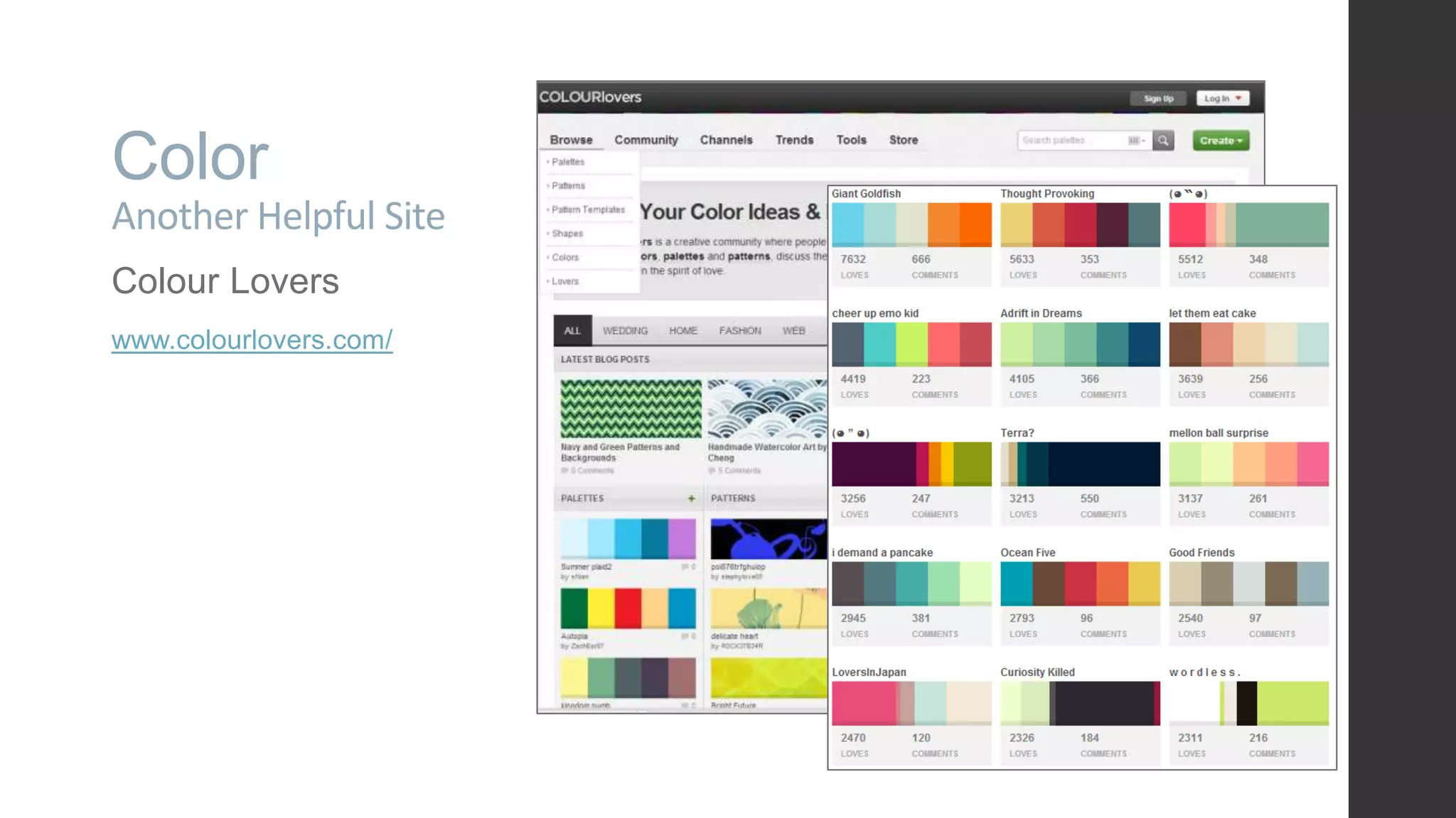 Color Another Helpful Site Colour Lovers www.colourlovers.com/ 