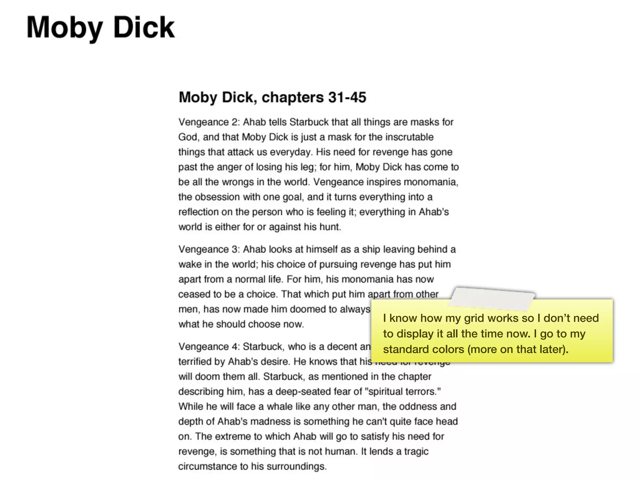 I know how my grid works so I don’t need
      to display it all the time now. I go to my
      standard colors (more on that later).




100
 