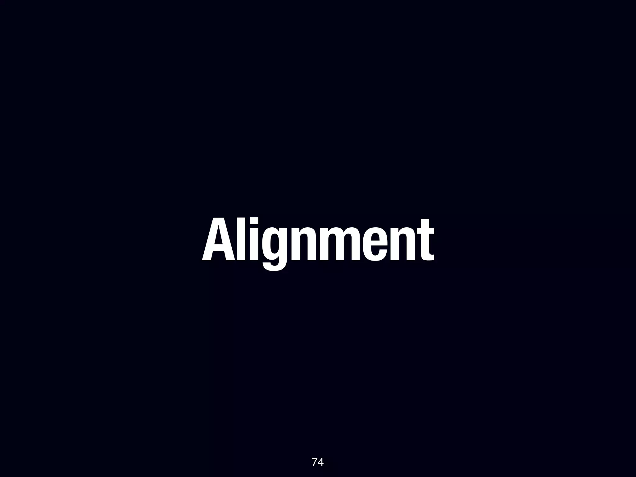 Alignment


    74
 
