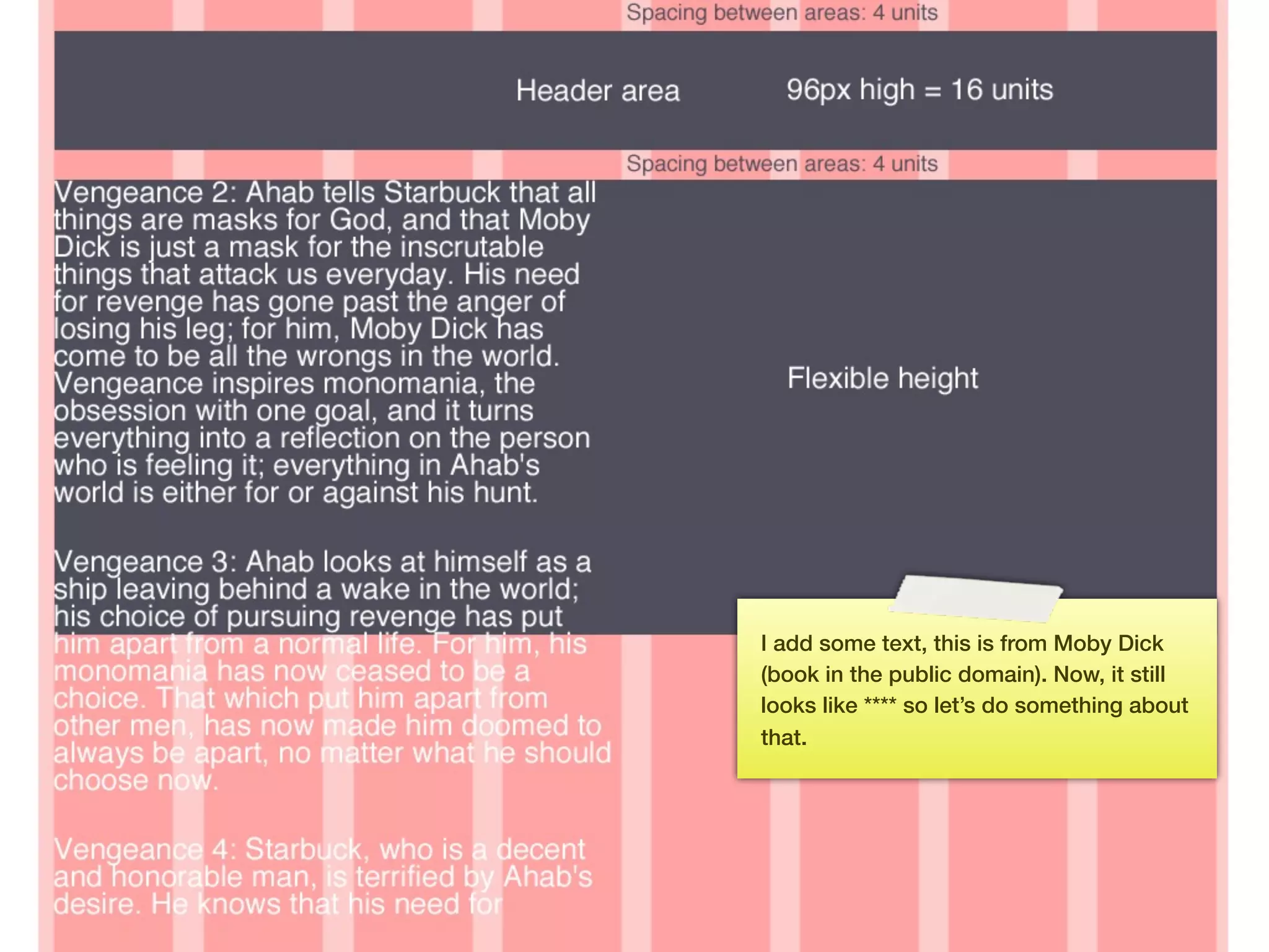 I add some text, this is from Moby Dick
     (book in the public domain). Now, it still
     looks like **** so let’s do something about
     that.




95
 