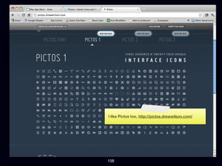 I like Pictos too, http://pictos.drewwilson.com/




158
 