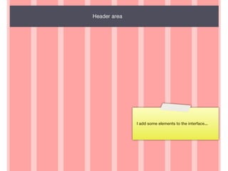 I add some elements to the interface...




91
 