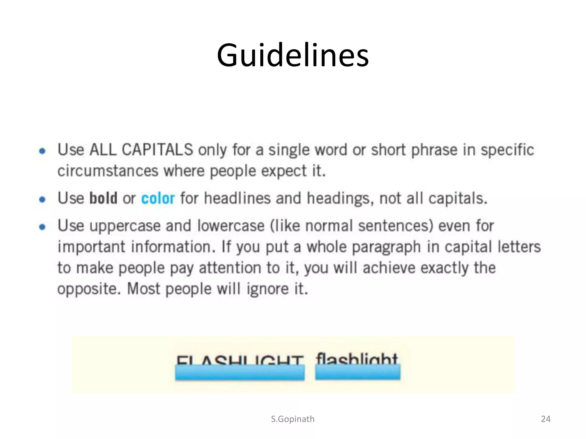 Guidelines
S.Gopinath 24
 
