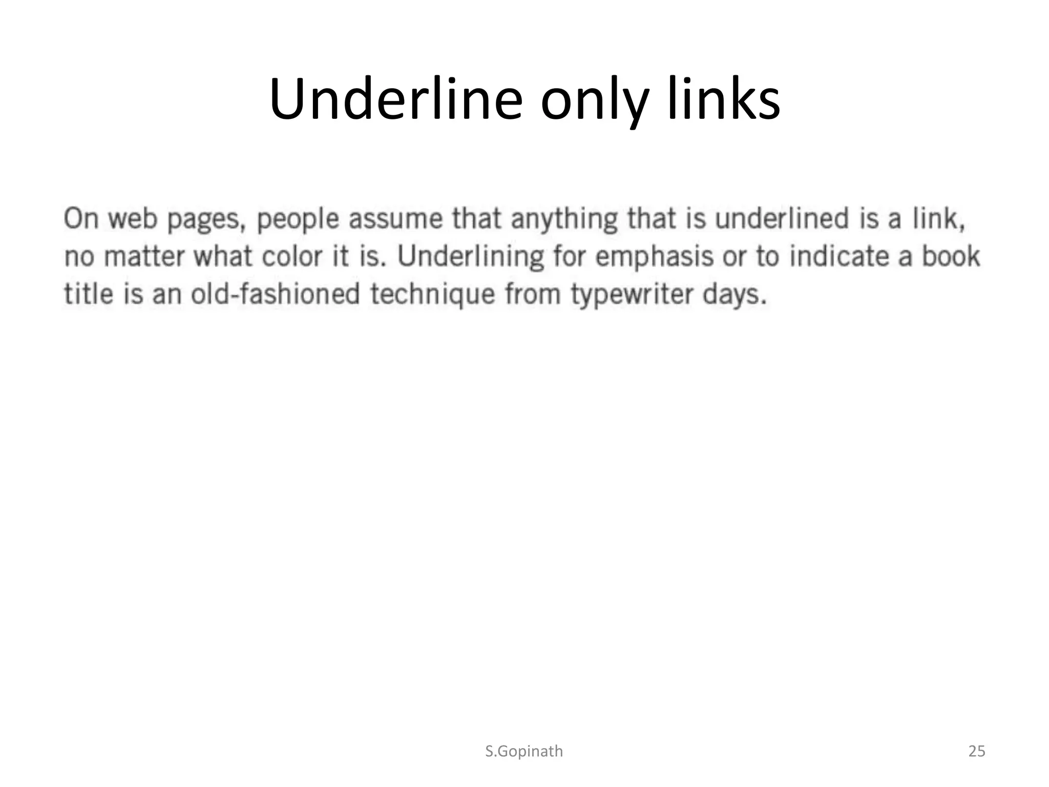 Underline only links
S.Gopinath 25
 