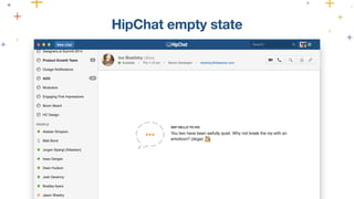 HipChat empty state 
 