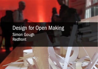 Design for Open Making