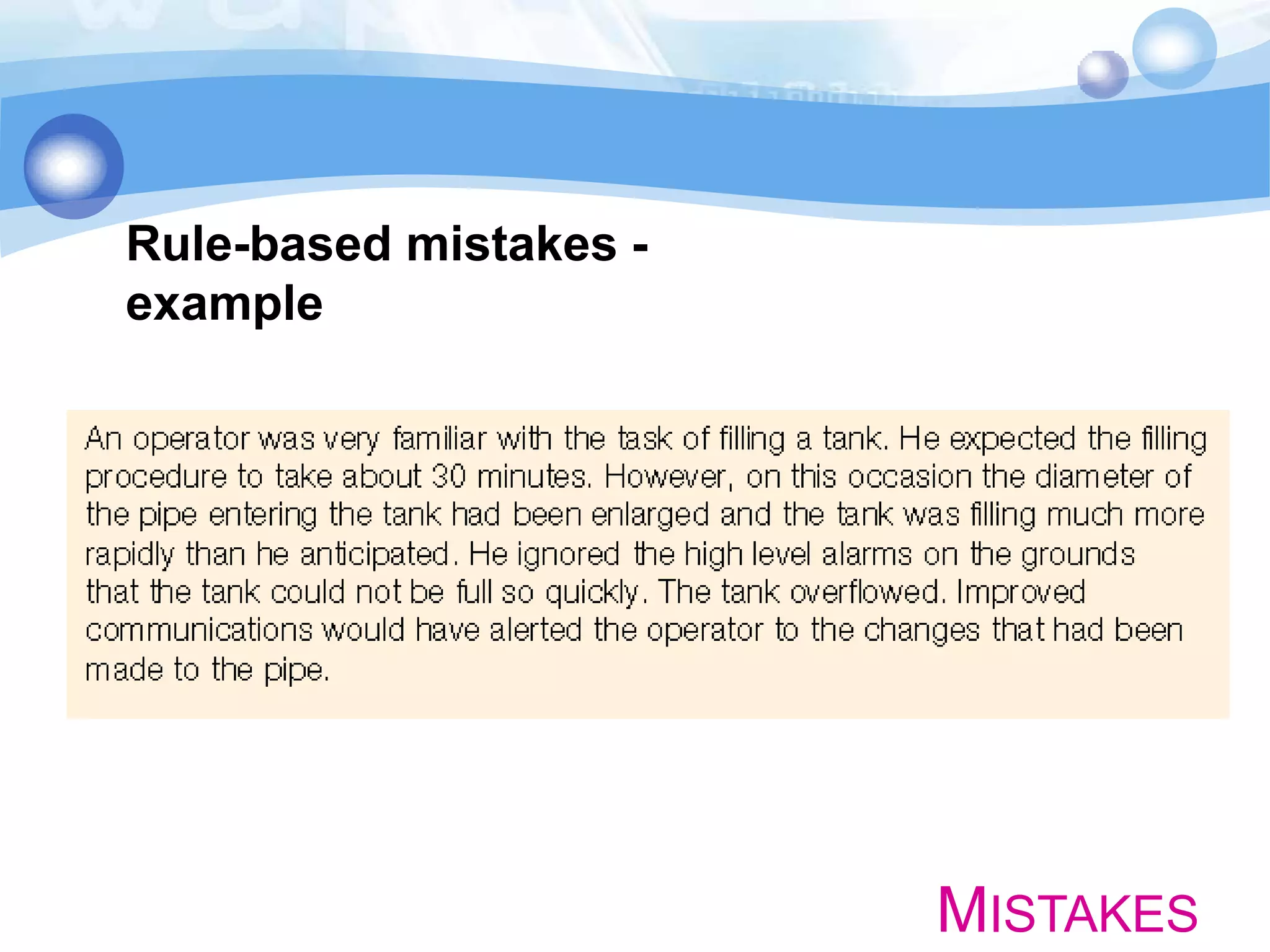 Rule-based mistakes example

MISTAKES

 