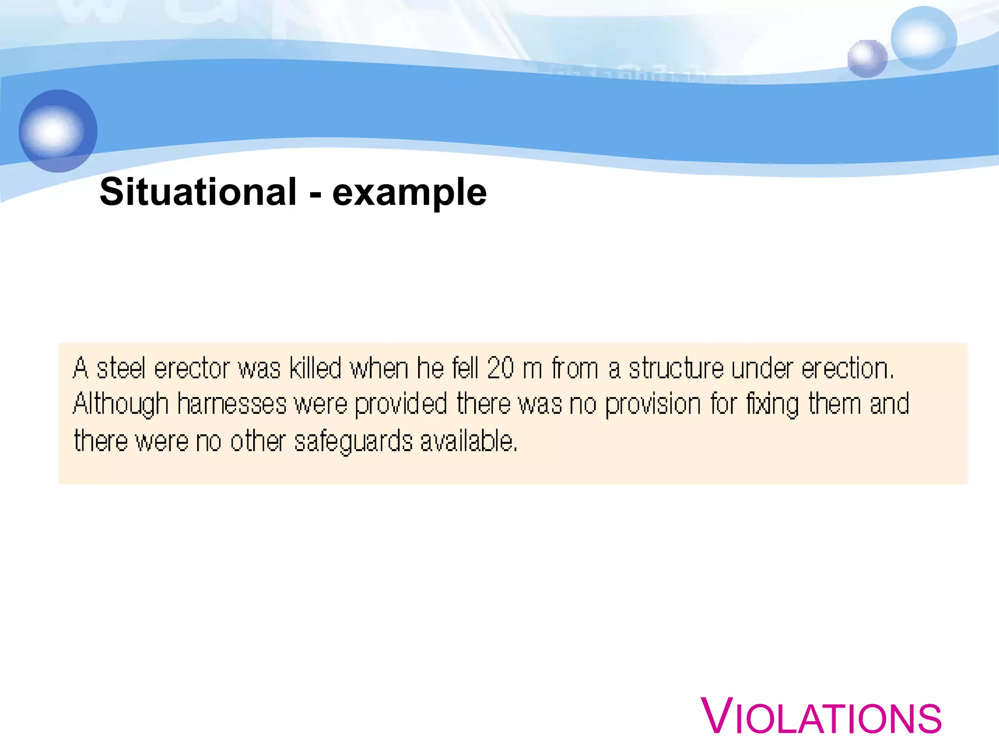Situational - example

VIOLATIONS

 