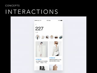 I N T E R A C T I O N S
C O N C E P T S
 