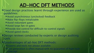 Design for testability and automatic test pattern generation | PPTX