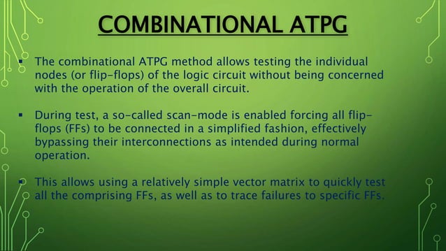 Design for testability and automatic test pattern generation