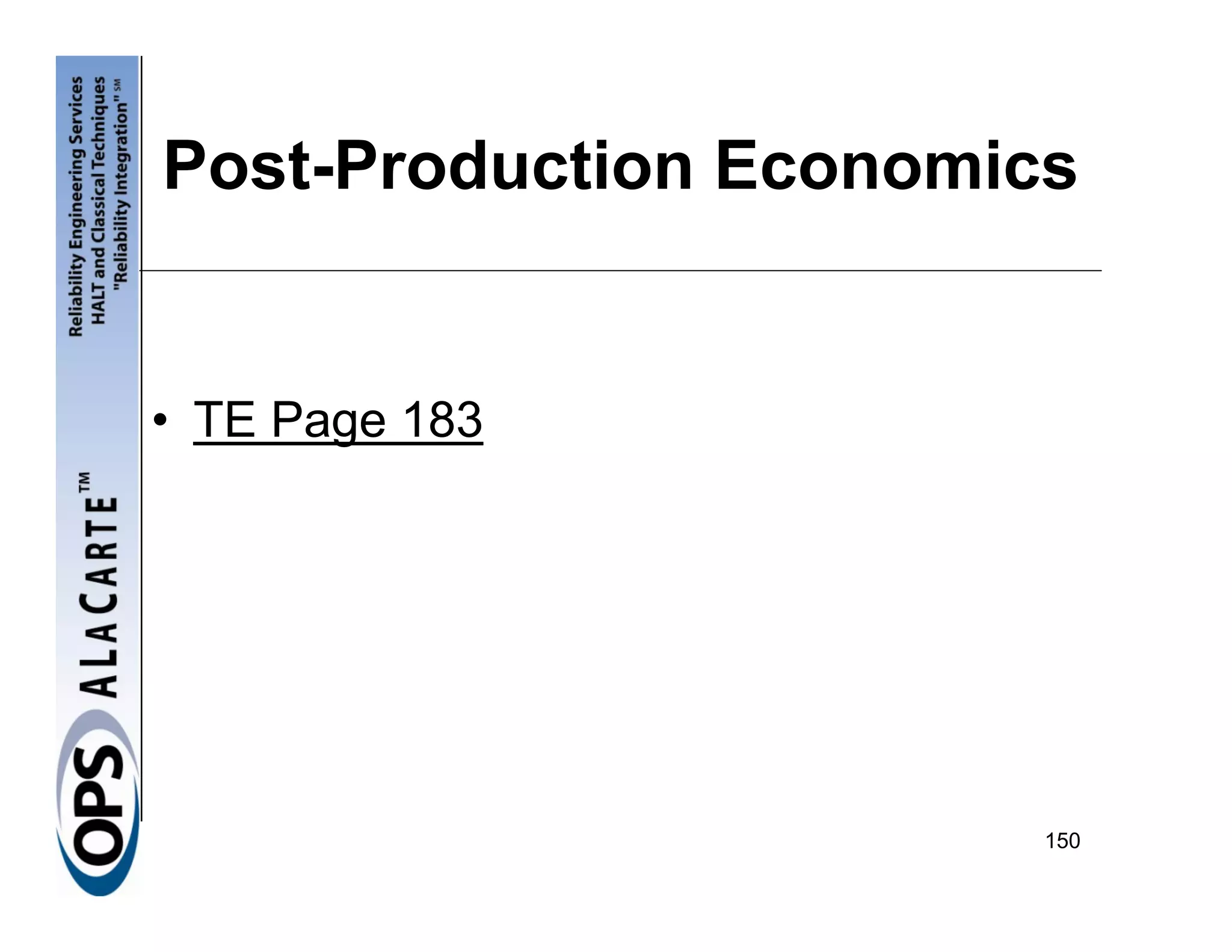 Post-Production Economics


• TE Page 183




                        150
 