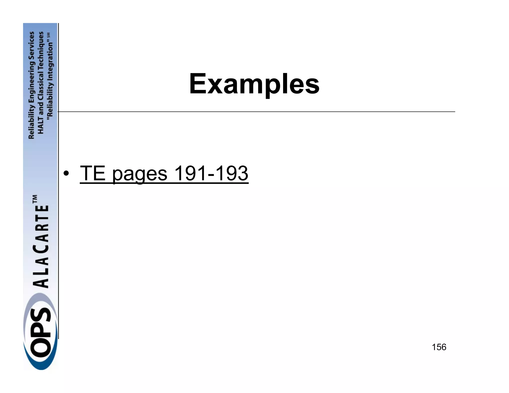 Examples


• TE pages 191-193




                       156
 