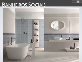 BANHEIROS SOCIAIS
 