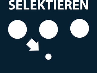 SELEKTIEREN
 