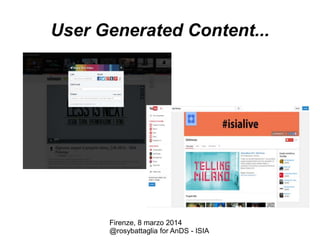 User Generated Content...

Firenze, 8 marzo 2014
@rosybattaglia for AnDS - ISIA

 