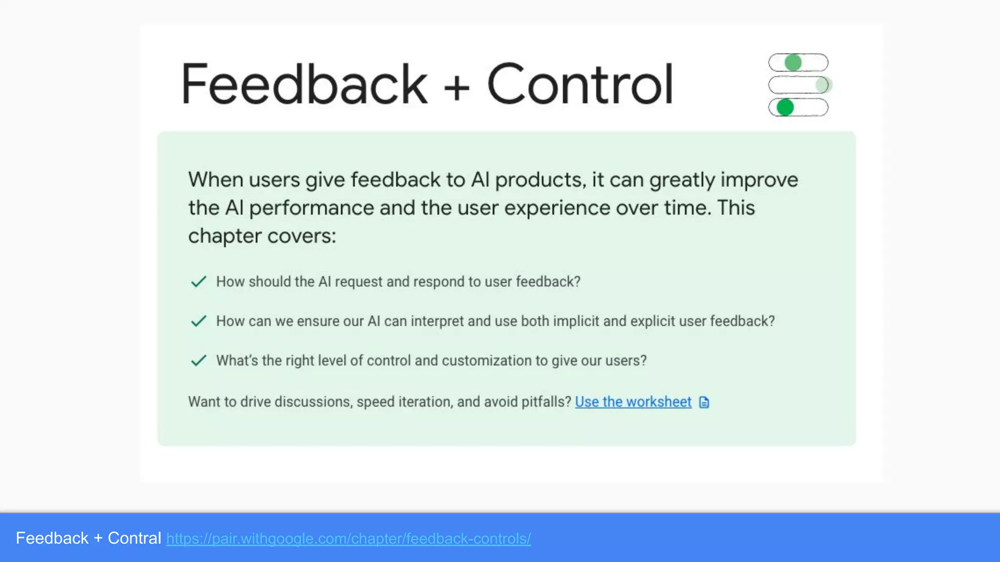 Feedback + Contral https://pair.withgoogle.com/chapter/feedback-controls/
 