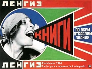 Rodichenko 1924
Cartaz para a imprensa de Leningrado
 
