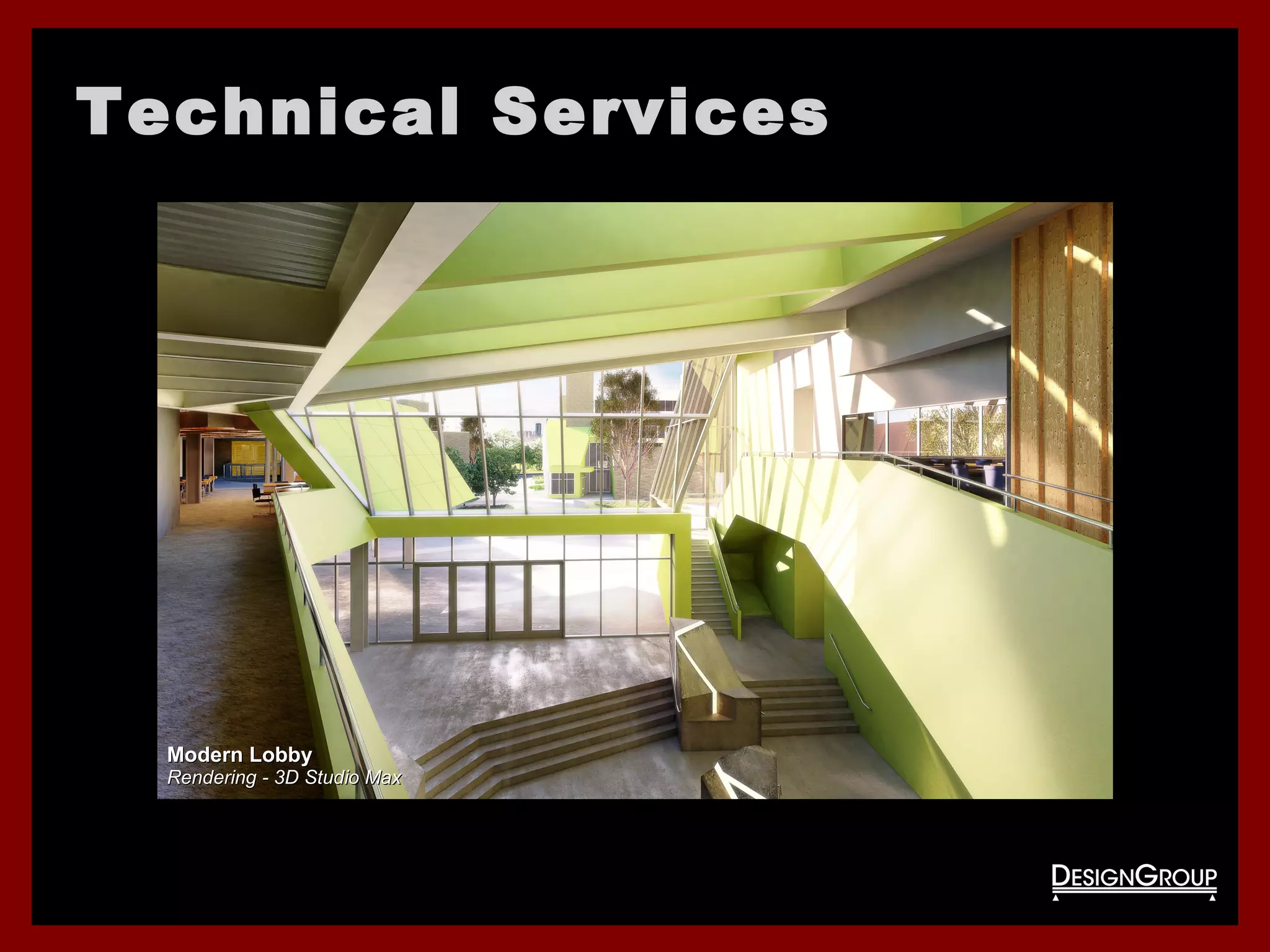 Technical ServicesTechnical Services
Modern LobbyModern Lobby
Rendering - 3D Studio MaxRendering - 3D Studio Max
 