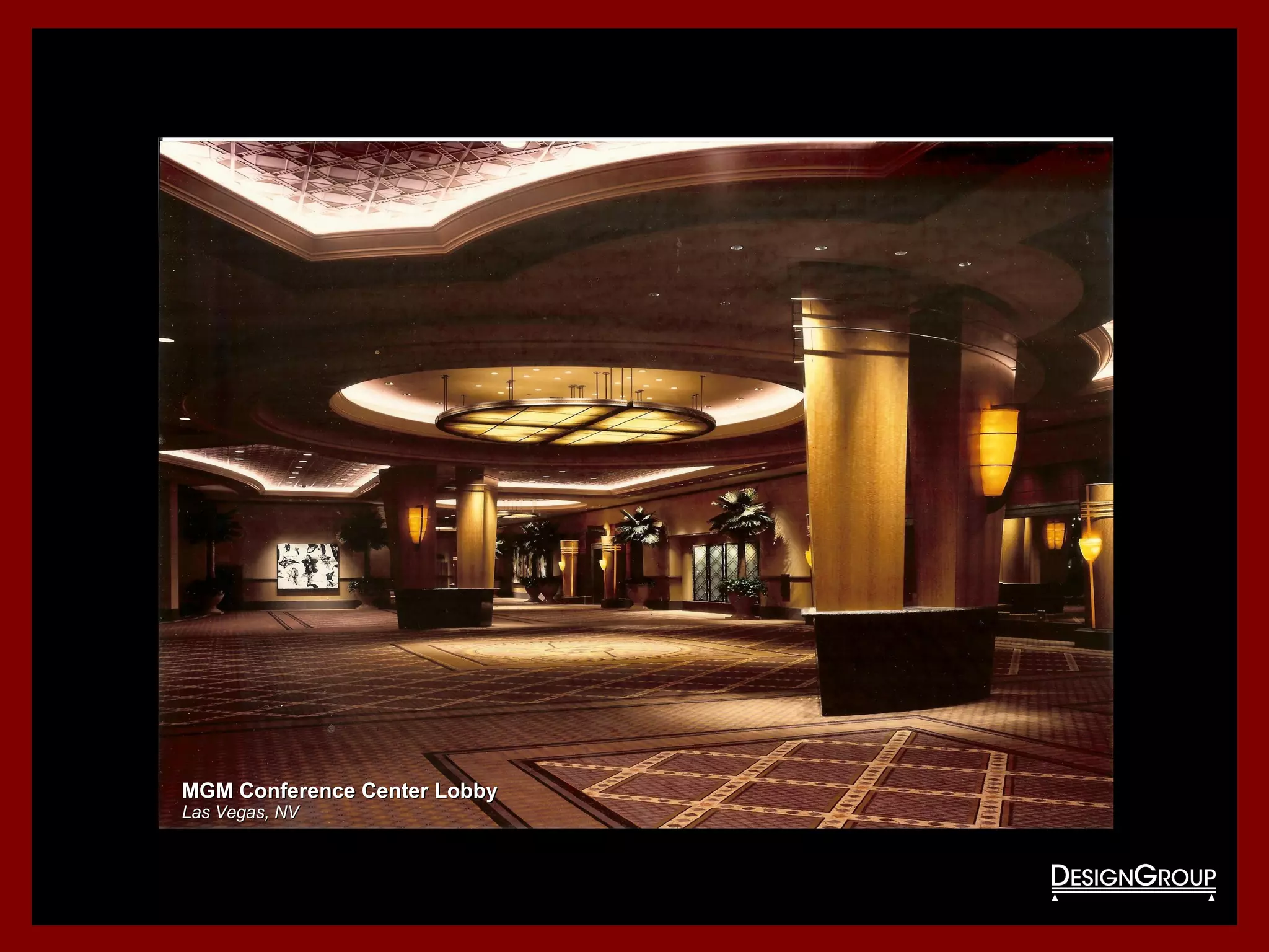 MGM Conference Center LobbyMGM Conference Center Lobby
Las Vegas, NVLas Vegas, NV
 