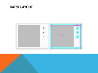 CARD LAYOUT
 