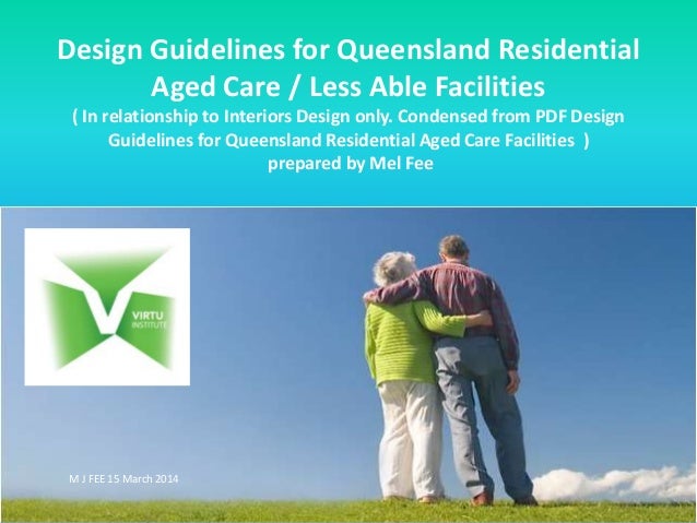 Design Guidelines For Residential Aged Care Facilities | design guidelines for queensland residential aged care Design Guidelines For Residential Aged Care Facilities | design guidelines for queensland residential aged care