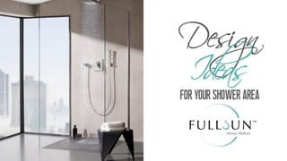 Design Ideas For Your Shower Area