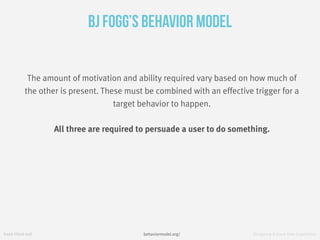 fresh tilled soil Designing A Great User Experience
BJ Fogg’s Behavior Model
The amount of motivation and ability required...