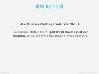 Designing A Great User Experience