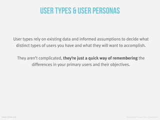 fresh tilled soil Designing A Great User Experience
User Types & User Personas
User types rely on existing data and inform...