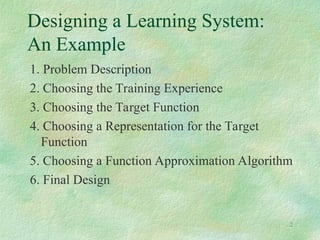 Designing a Machine Learning System: A Checkers Game Example | PPT