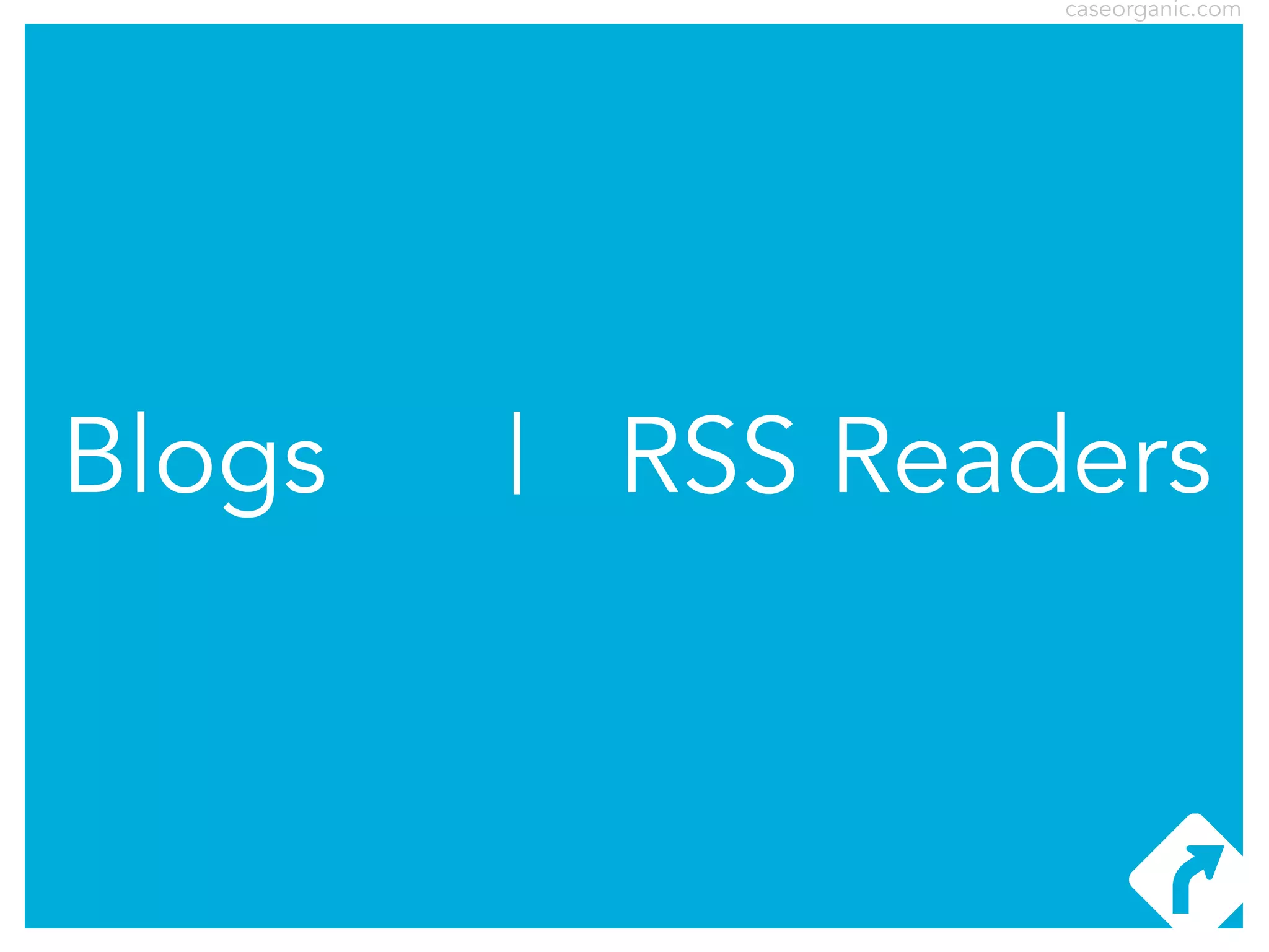 caseorganic.com

Blogs

| RSS Readers

 