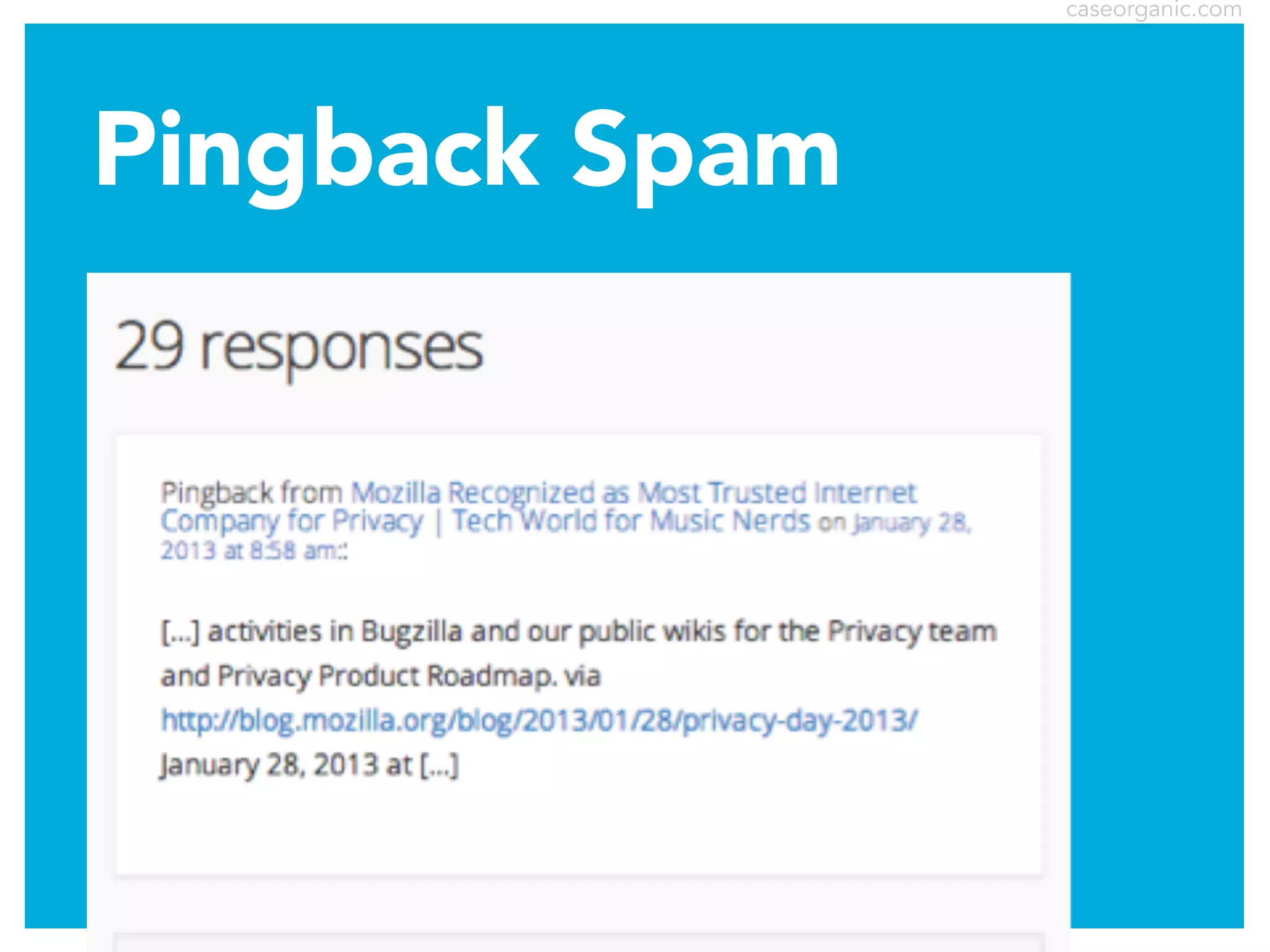 caseorganic.com

Pingback Spam

 