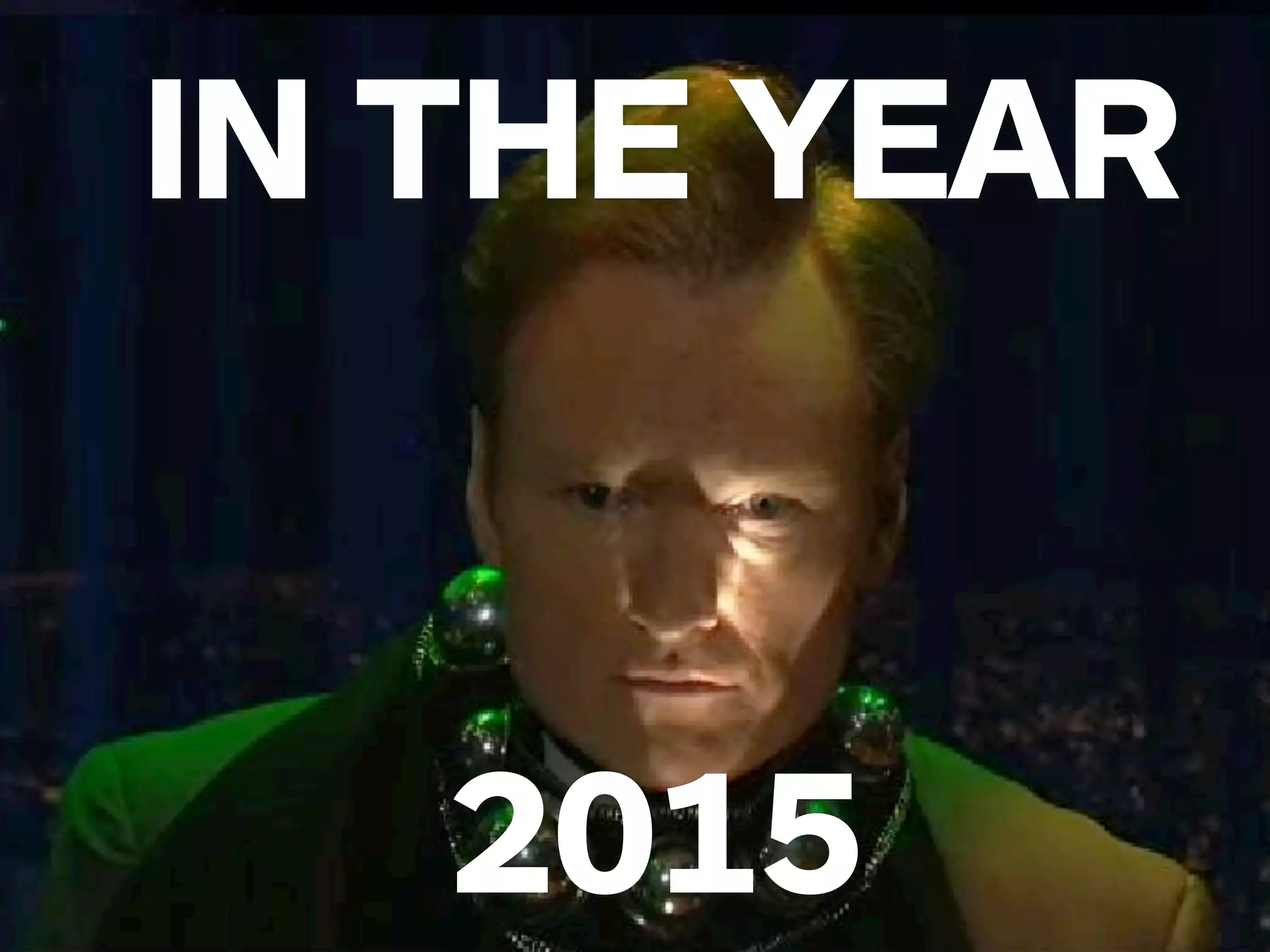 IN THE YEAR

 2015
   2015
 